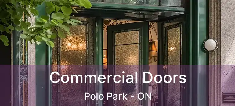  Commercial Doors Polo Park - ON