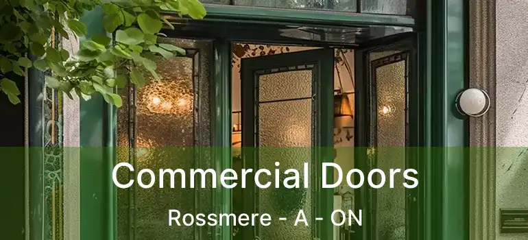 Commercial Doors Rossmere - A - ON
