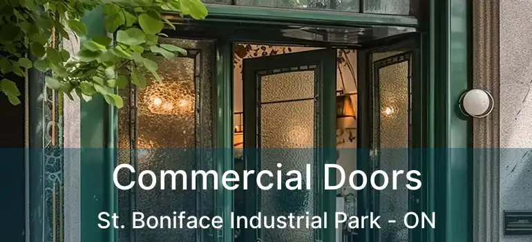  Commercial Doors St. Boniface Industrial Park - ON