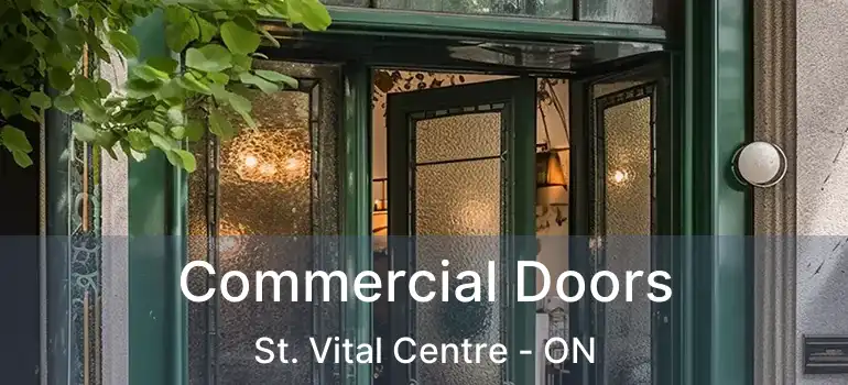 Commercial Doors St. Vital Centre - ON