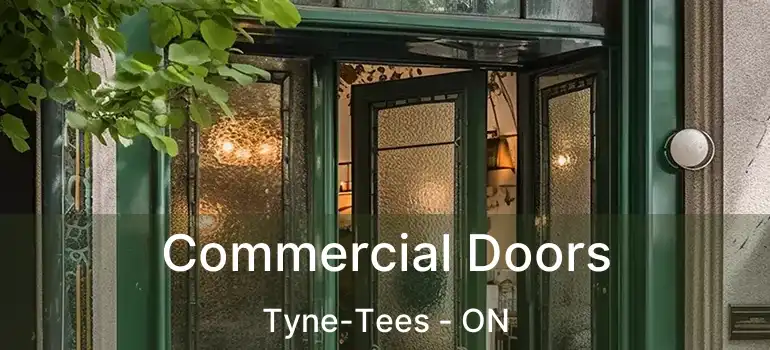  Commercial Doors Tyne-Tees - ON