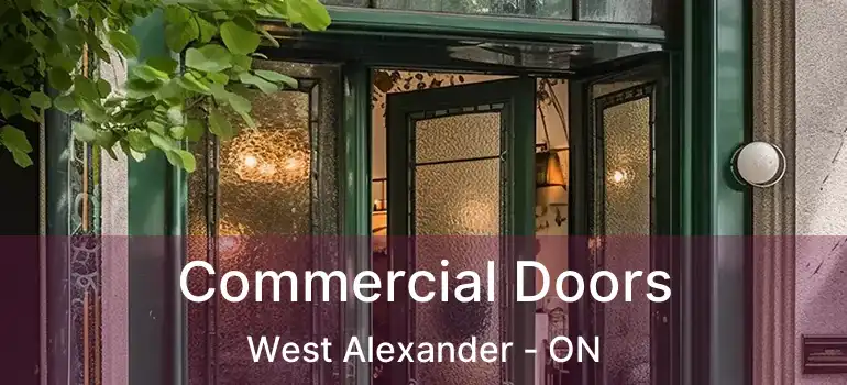  Commercial Doors West Alexander - ON