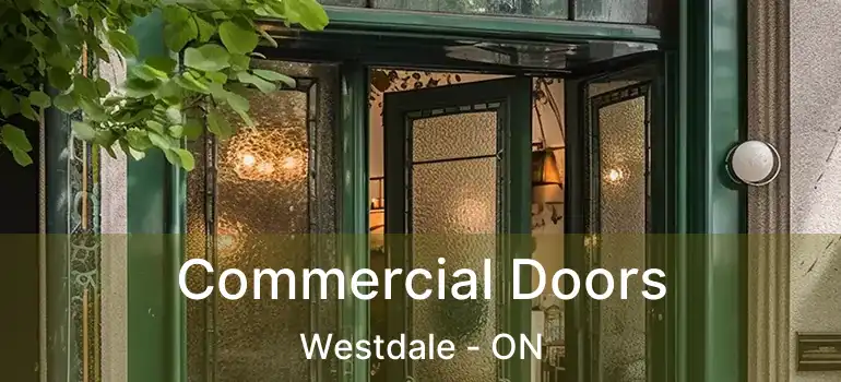  Commercial Doors Westdale - ON