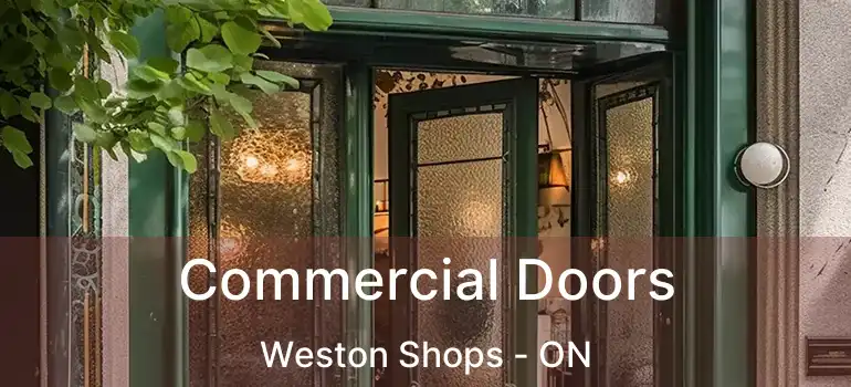  Commercial Doors Weston Shops - ON