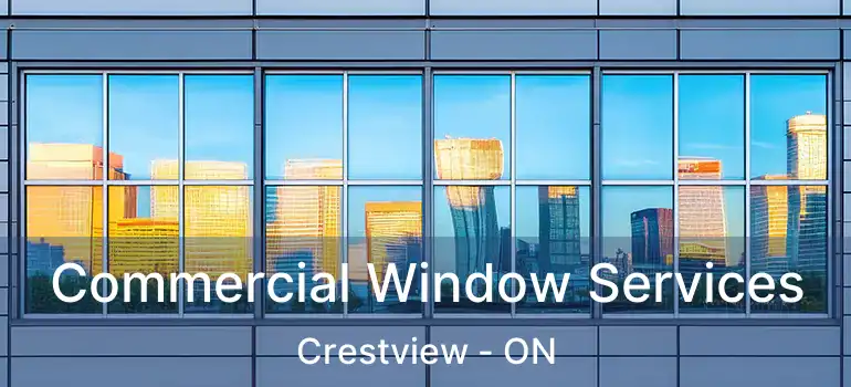  Commercial Window Services Crestview - ON