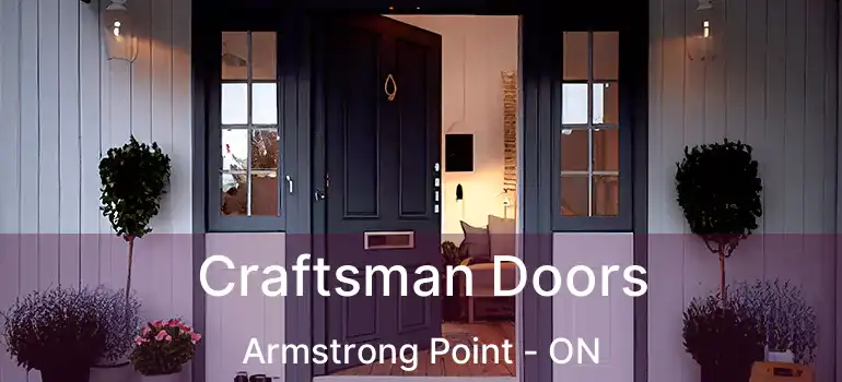  Craftsman Doors Armstrong Point - ON