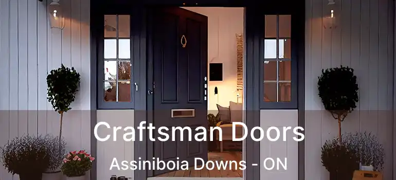  Craftsman Doors Assiniboia Downs - ON