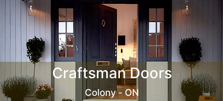  Craftsman Doors Colony - ON