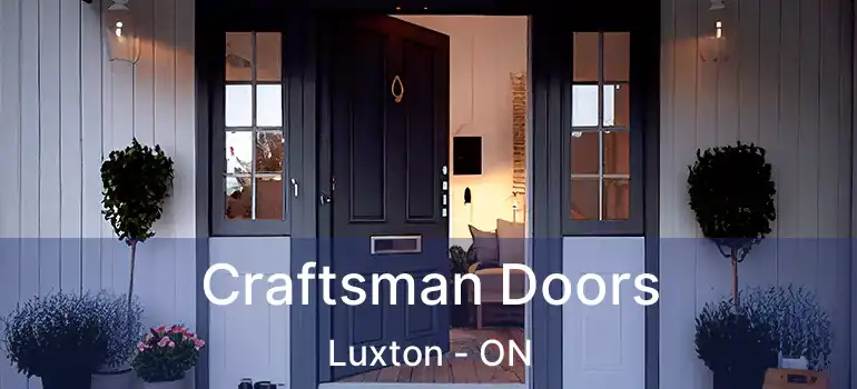  Craftsman Doors Luxton - ON