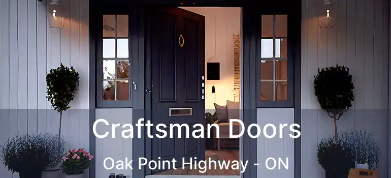  Craftsman Doors Oak Point Highway - ON