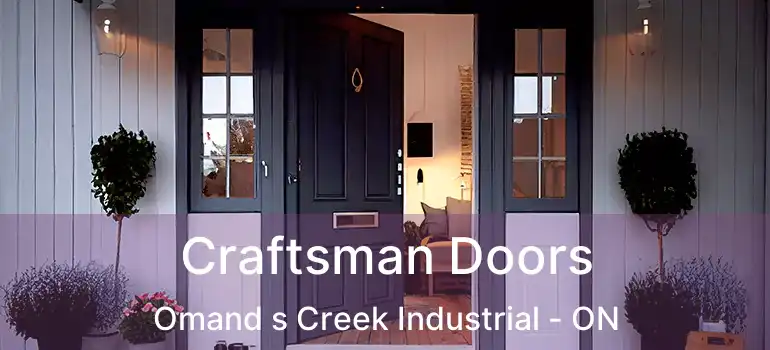  Craftsman Doors Omand s Creek Industrial - ON