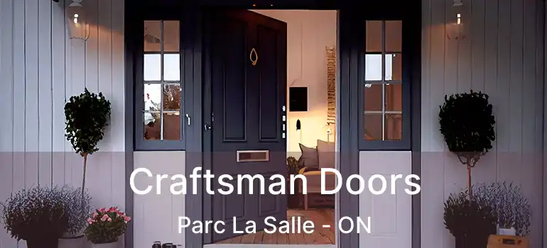  Craftsman Doors Parc La Salle - ON