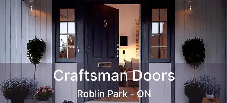  Craftsman Doors Roblin Park - ON