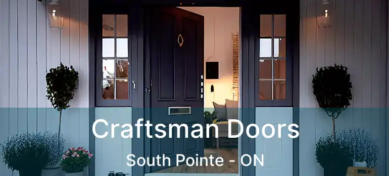  Craftsman Doors South Pointe - ON