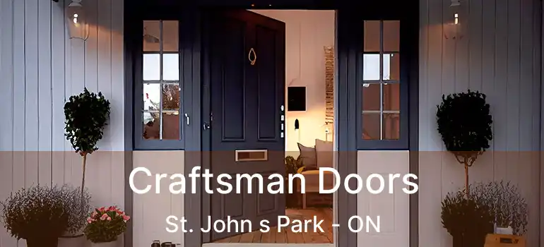  Craftsman Doors St. John s Park - ON