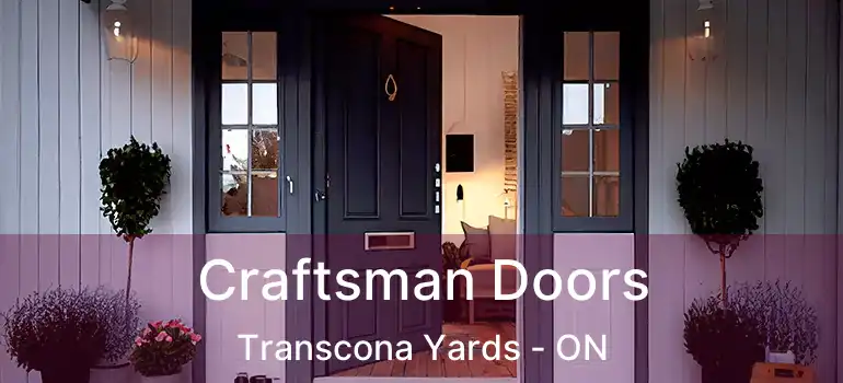  Craftsman Doors Transcona Yards - ON