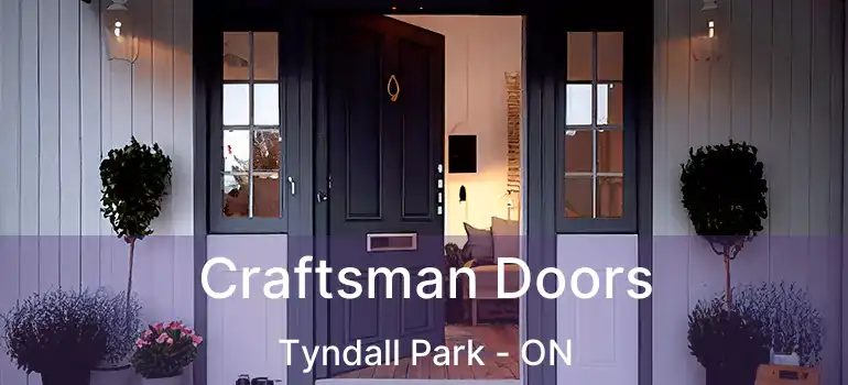  Craftsman Doors Tyndall Park - ON
