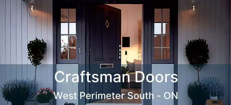  Craftsman Doors West Perimeter South - ON
