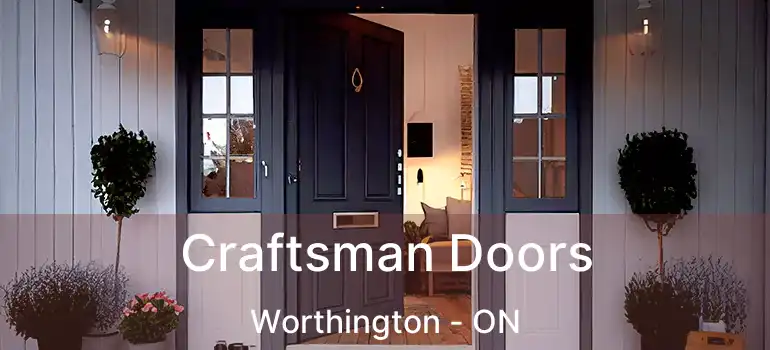  Craftsman Doors Worthington - ON
