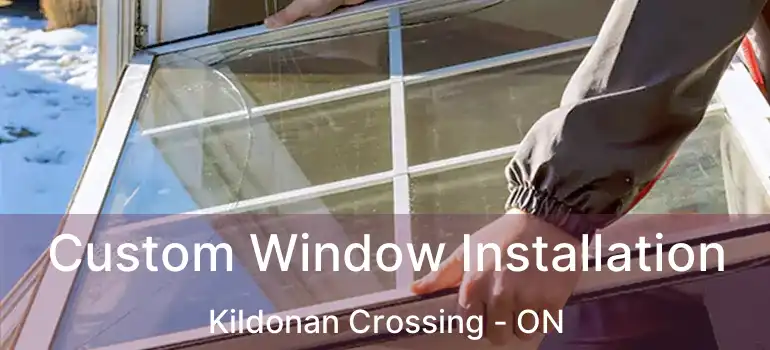  Custom Window Installation Kildonan Crossing - ON