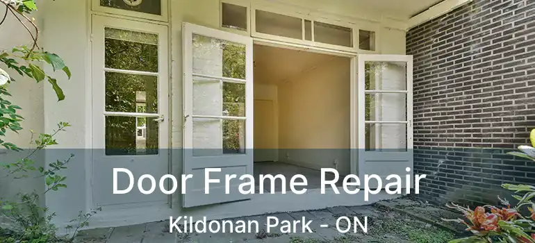  Door Frame Repair Kildonan Park - ON