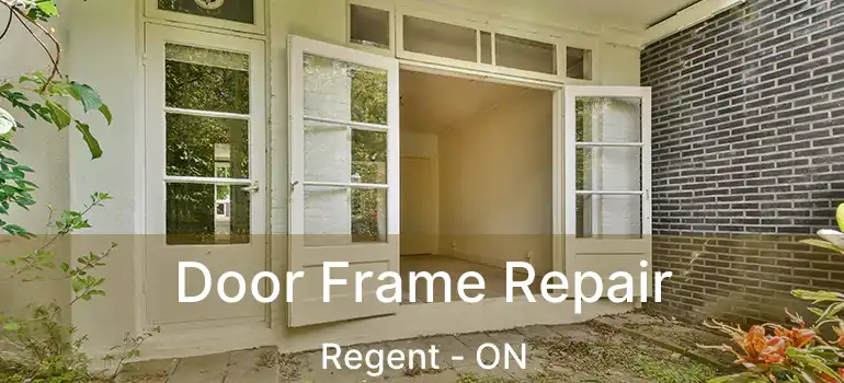  Door Frame Repair Regent - ON