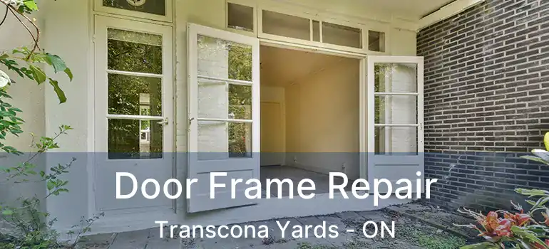  Door Frame Repair Transcona Yards - ON