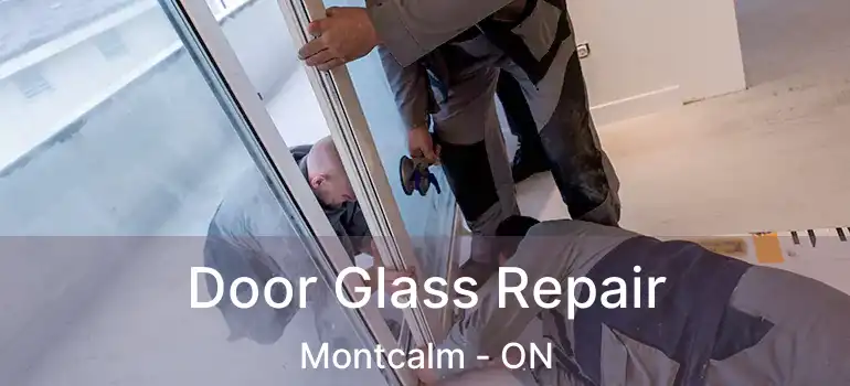 Door Glass Repair Montcalm - ON