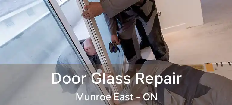  Door Glass Repair Munroe East - ON