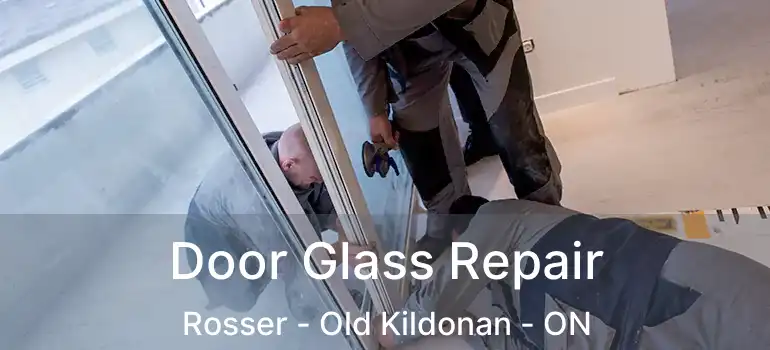  Door Glass Repair Rosser - Old Kildonan - ON