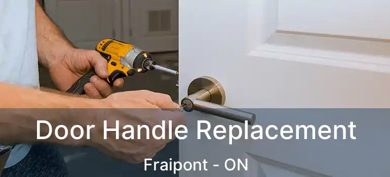  Door Handle Replacement Fraipont - ON