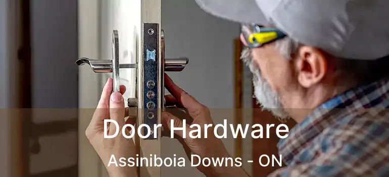  Door Hardware Assiniboia Downs - ON