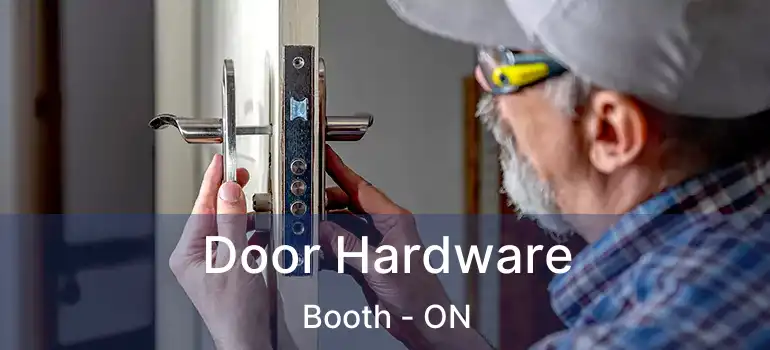  Door Hardware Booth - ON