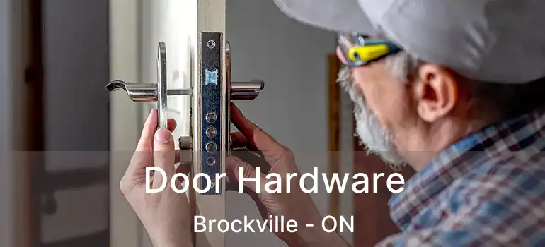  Door Hardware Brockville - ON