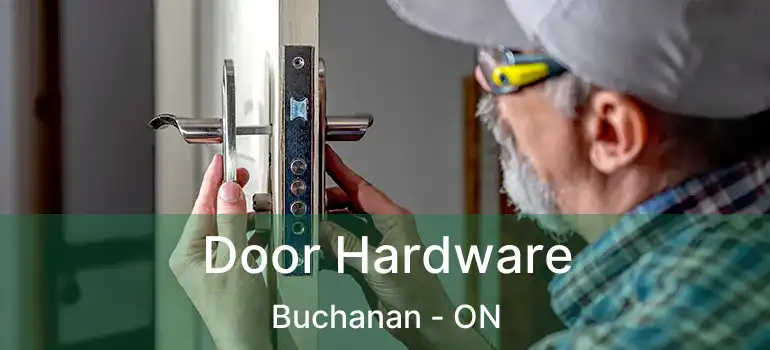  Door Hardware Buchanan - ON