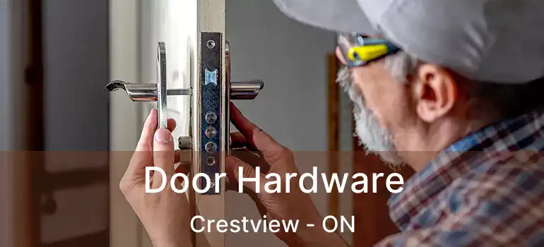  Door Hardware Crestview - ON
