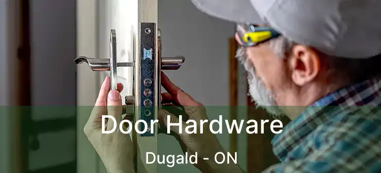  Door Hardware Dugald - ON