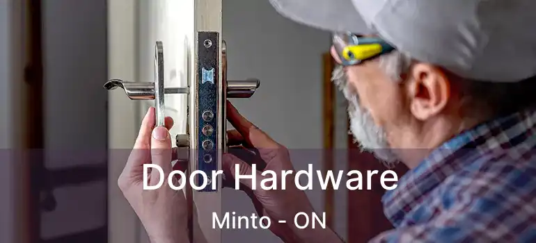  Door Hardware Minto - ON