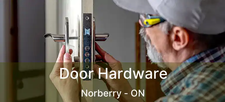  Door Hardware Norberry - ON
