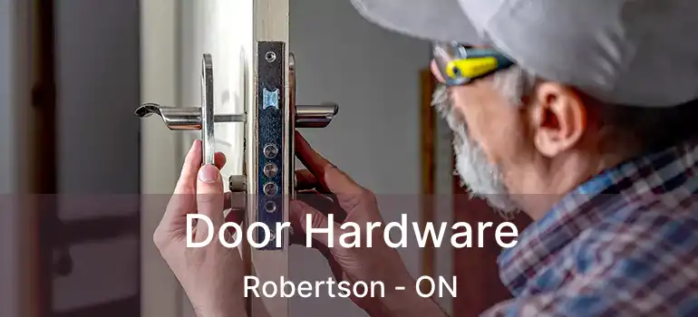  Door Hardware Robertson - ON