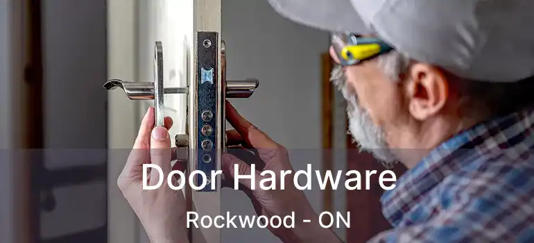  Door Hardware Rockwood - ON