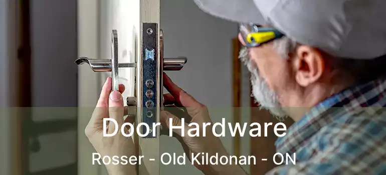  Door Hardware Rosser - Old Kildonan - ON