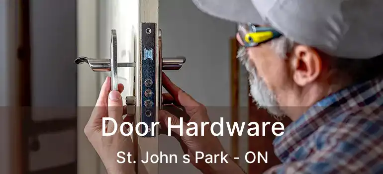  Door Hardware St. John s Park - ON