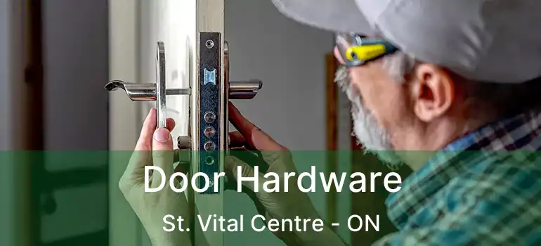 Door Hardware St. Vital Centre - ON