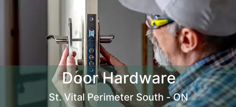  Door Hardware St. Vital Perimeter South - ON