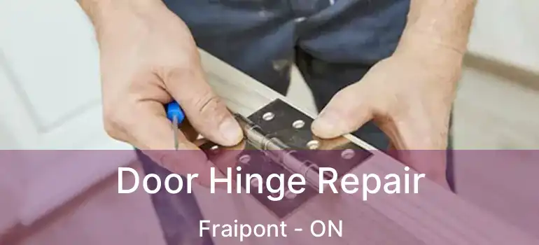  Door Hinge Repair Fraipont - ON