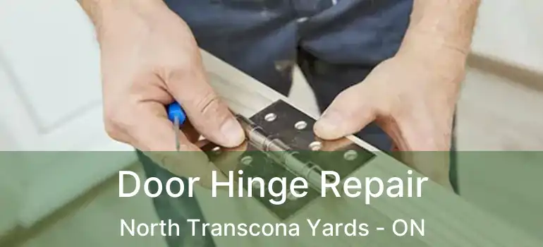  Door Hinge Repair North Transcona Yards - ON