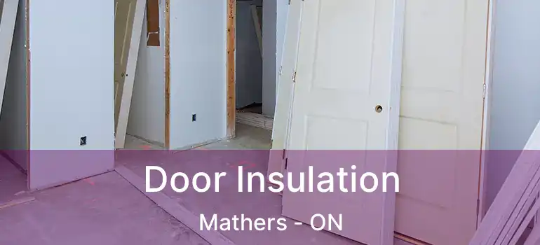  Door Insulation Mathers - ON