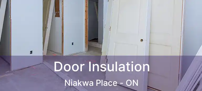  Door Insulation Niakwa Place - ON
