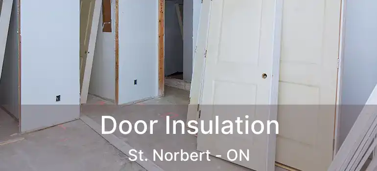  Door Insulation St. Norbert - ON